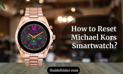 michael kors watch back won t go back on|How to Reset Michael Kors Smartwatch .